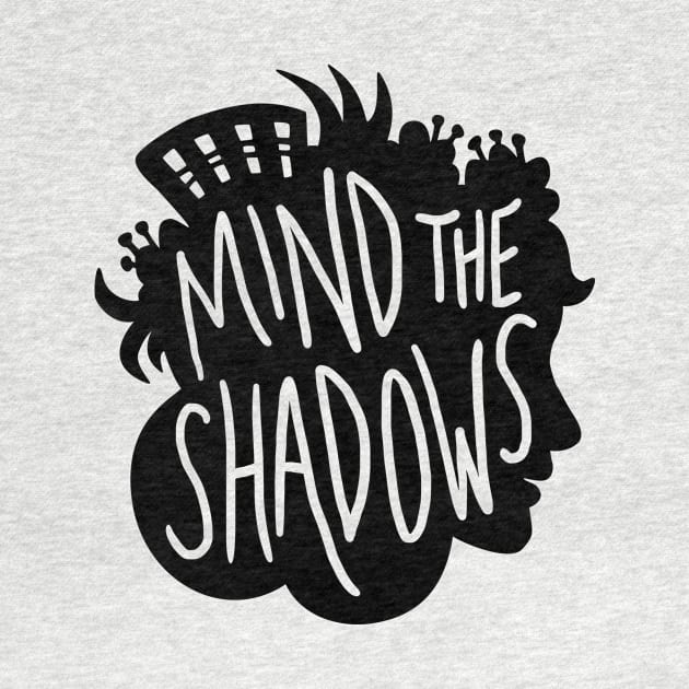 Mind the Shadows! by Fireside Mystery Theatre